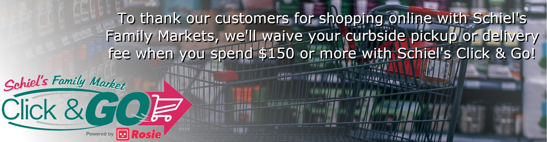 No fee for $50 or more with Click N Go